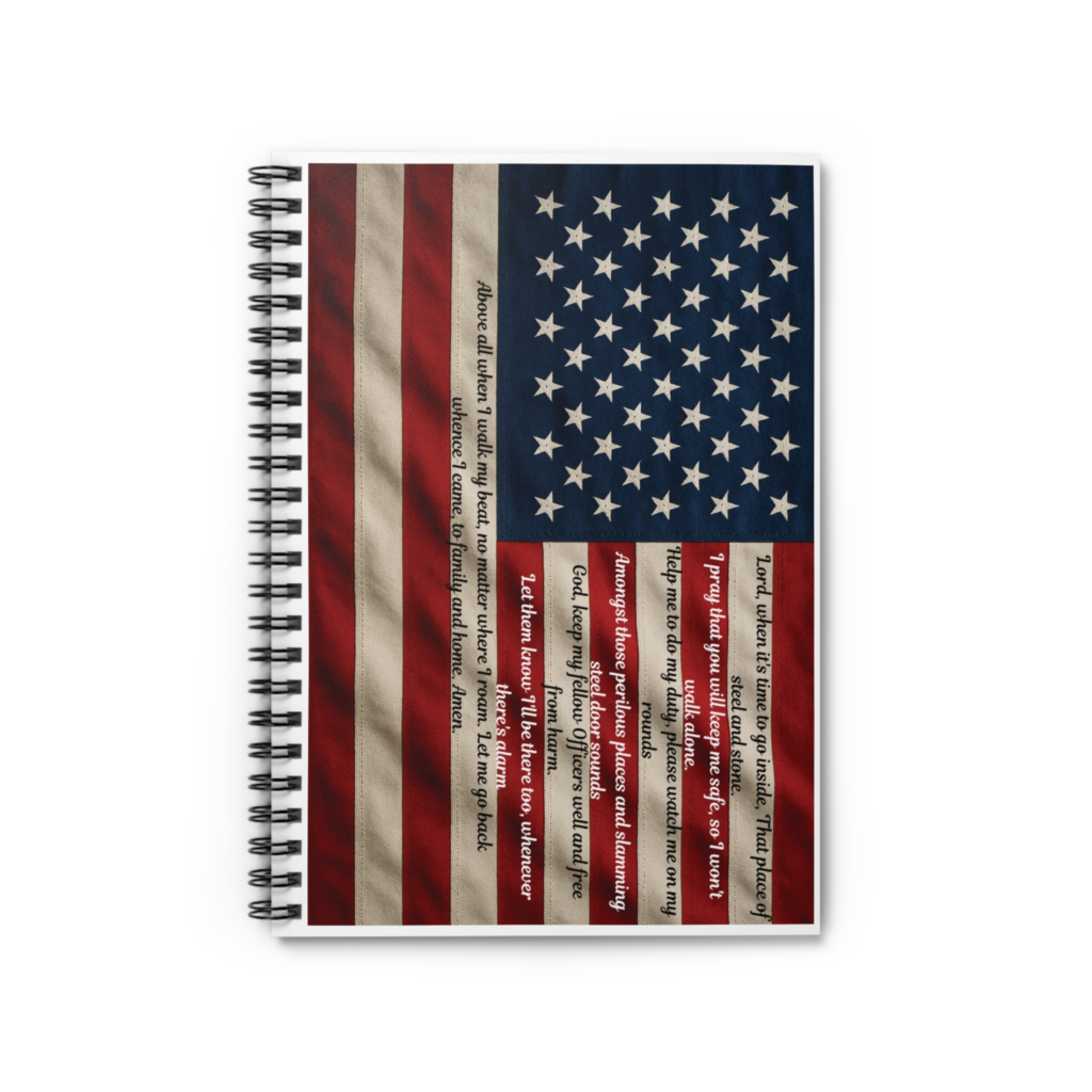 The Correctional Officer's Prayer on American Flag. Patriotic Spiral Notebook - Ruled Line | USA Flag Journal, Independence Day Gift, Student Supplies, Note Taking, Writing Ideas
